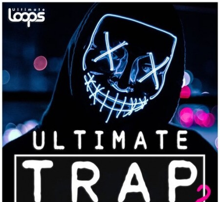 Ultimate Loops Ultimate Trap 2 WAV